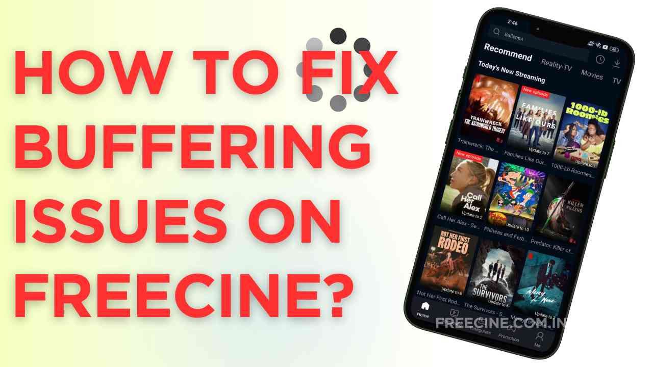 How to Fix Buffering Issues on Freecine